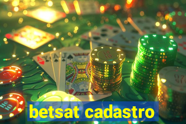 betsat cadastro